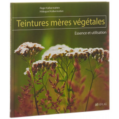 livre teinture mêres végétal essence utilisation